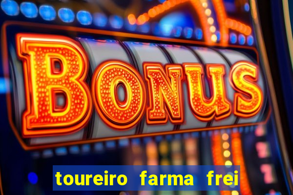 toureiro farma frei serafim teresina - pi toureiro farma frei serafim whatsapp