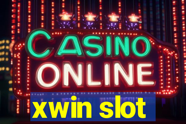 xwin slot