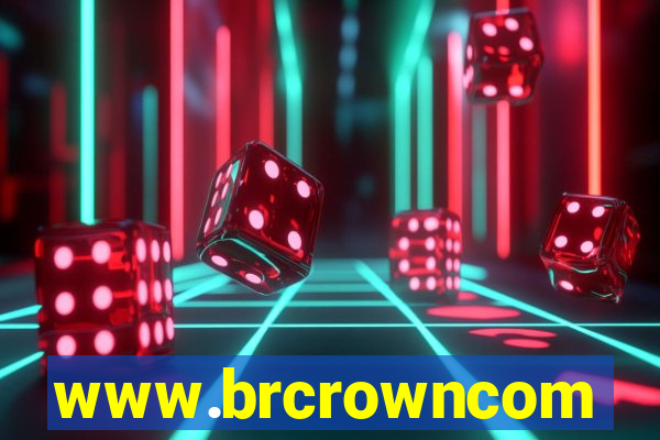 www.brcrowncom