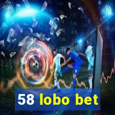 58 lobo bet