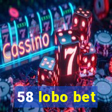 58 lobo bet