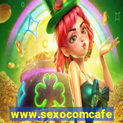 www.sexocomcafe.com.br