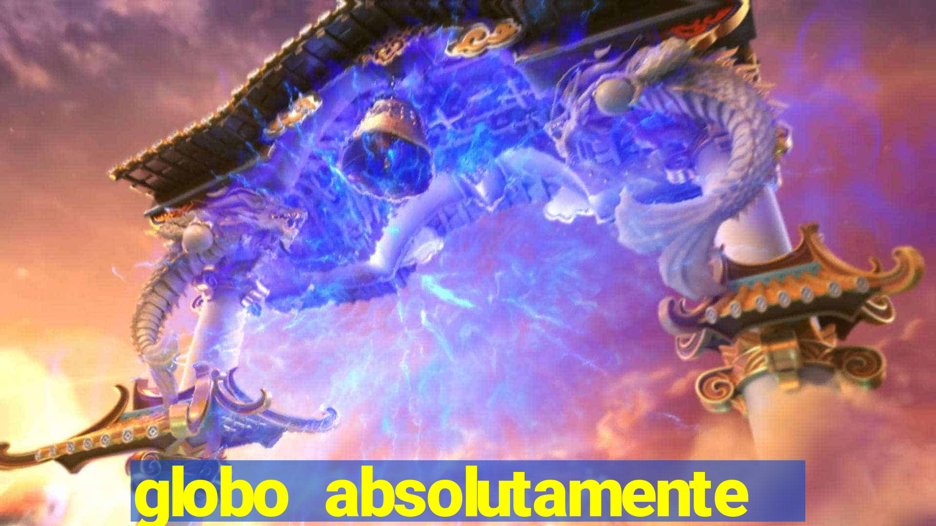 globo absolutamente sobretudo 2019