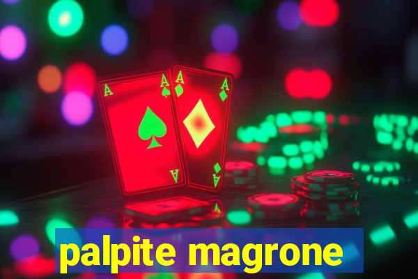 palpite magrone