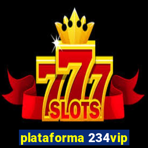 plataforma 234vip