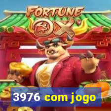 3976 com jogo