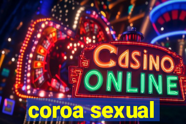 coroa sexual