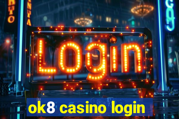 ok8 casino login