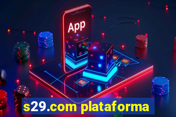 s29.com plataforma