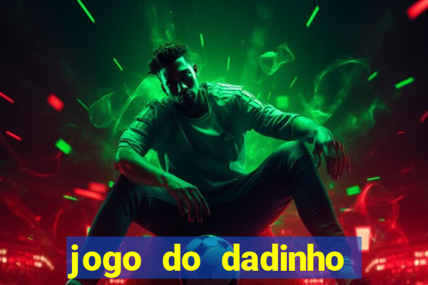 jogo do dadinho que ganha dinheiro