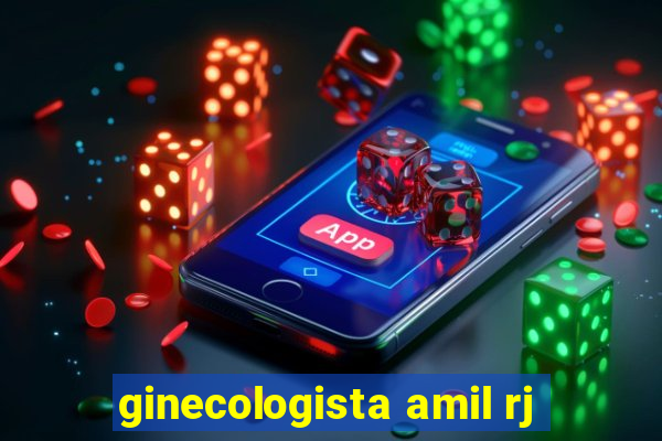 ginecologista amil rj