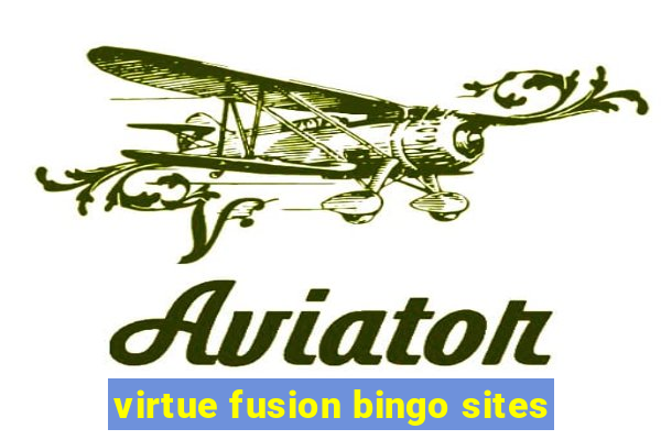 virtue fusion bingo sites