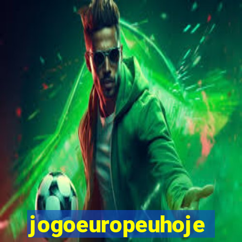 jogoeuropeuhoje