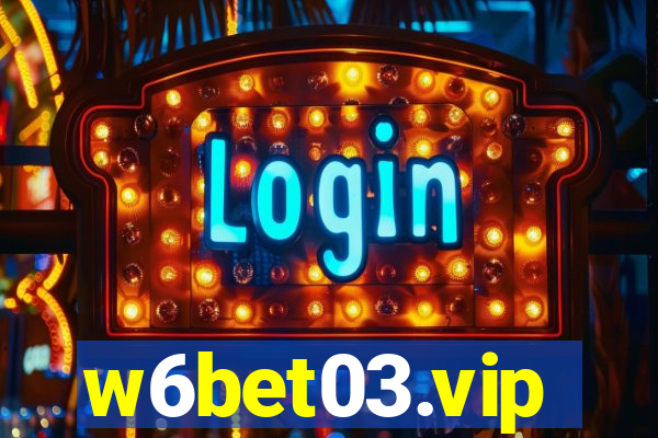 w6bet03.vip