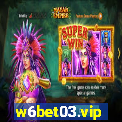 w6bet03.vip