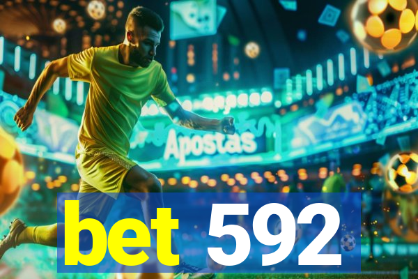 bet 592