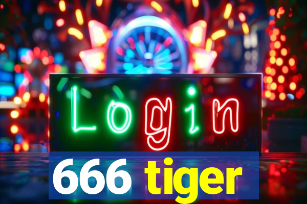 666 tiger