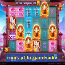 roms pt br gamecube