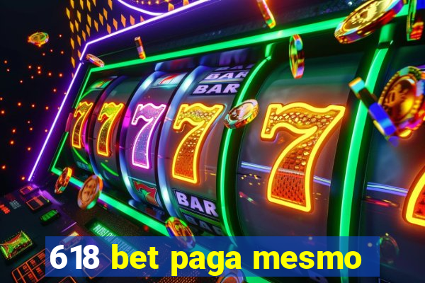 618 bet paga mesmo