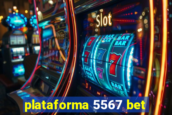 plataforma 5567 bet