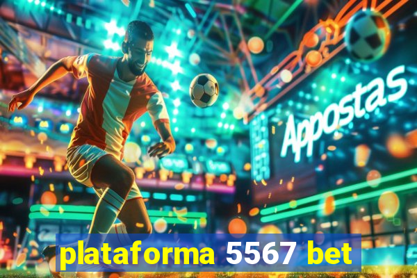 plataforma 5567 bet