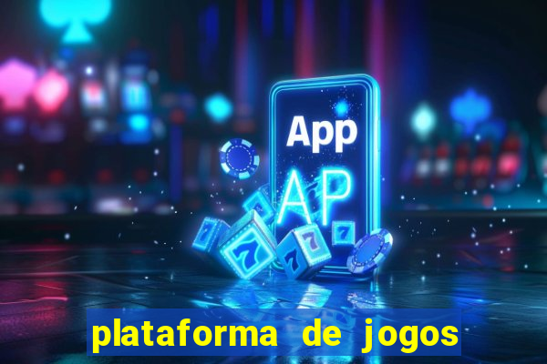 plataforma de jogos para ganhar dinheiro