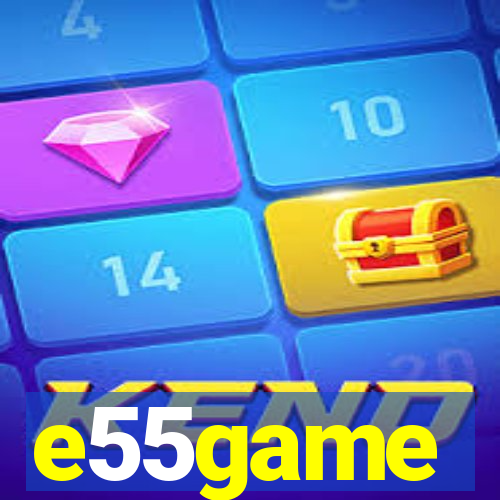 e55game