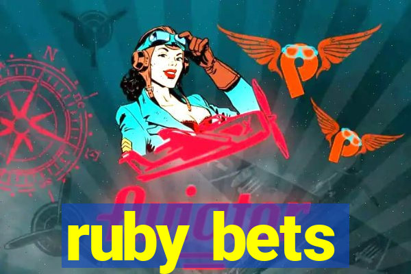 ruby bets