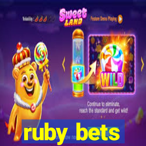 ruby bets