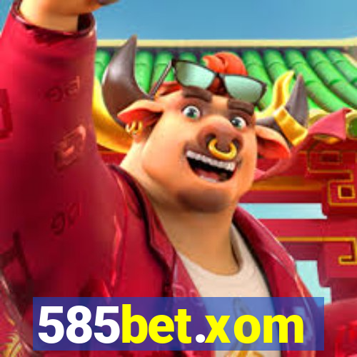 585bet.xom