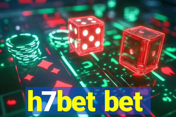 h7bet bet