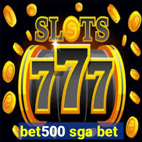 bet500 sga bet