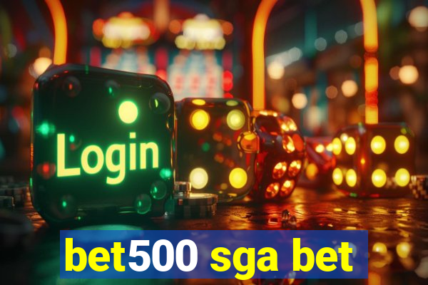 bet500 sga bet