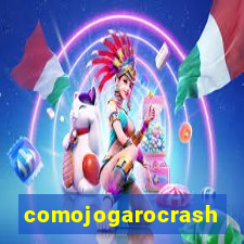 comojogarocrash