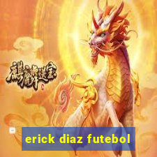 erick diaz futebol