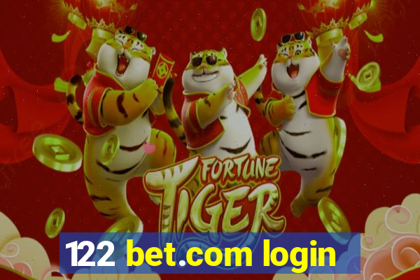 122 bet.com login