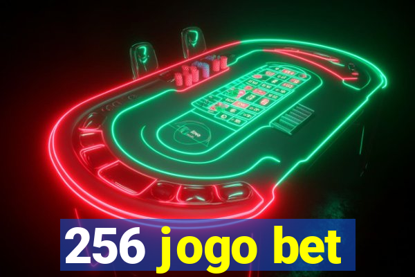 256 jogo bet