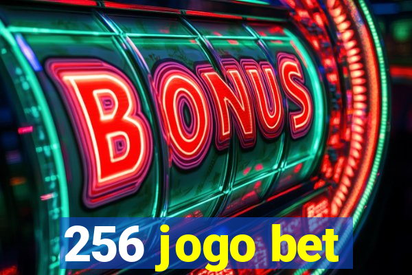 256 jogo bet