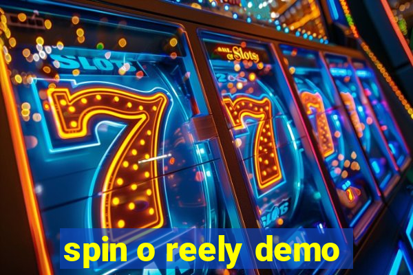 spin o reely demo