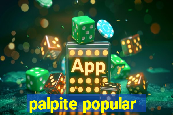 palpite popular