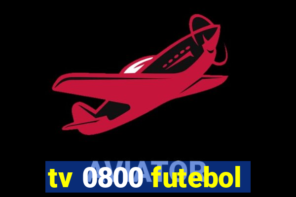 tv 0800 futebol