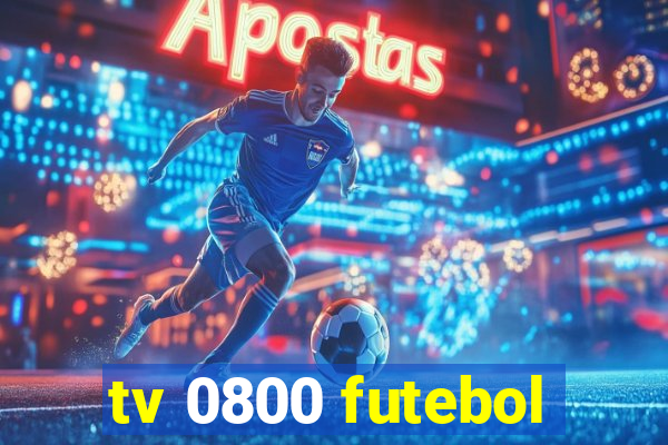 tv 0800 futebol