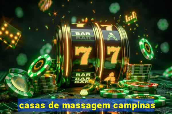 casas de massagem campinas