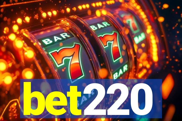 bet220