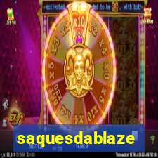 saquesdablaze