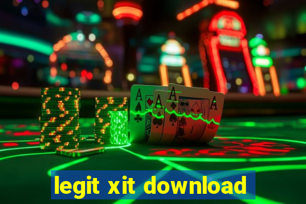 legit xit download