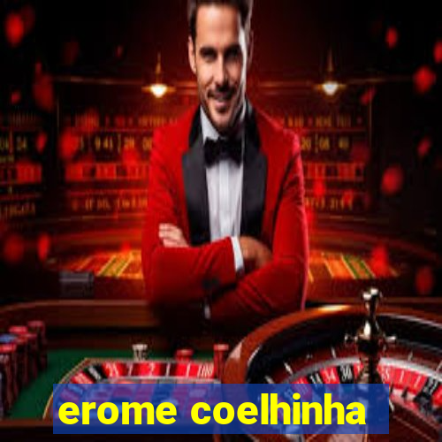 erome coelhinha