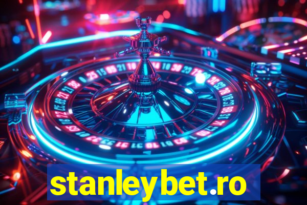 stanleybet.ro