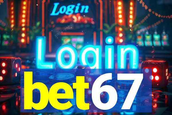 bet67