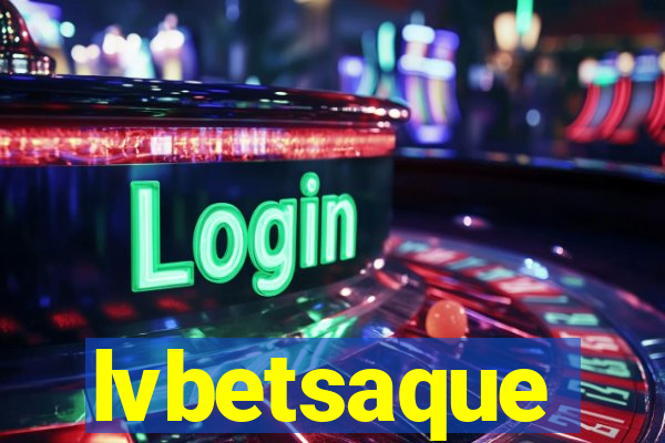 lvbetsaque